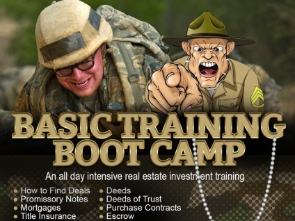 Real Estate Investor Basic Training Boot Camp