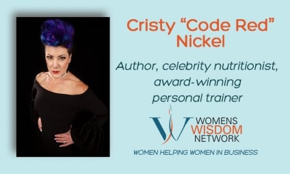 What Can You Learn About a Healthy Lifestyle From One of the Top 3 Most Dangerous Females on the Planet? Join Cristy "Code Red" Nickel and Get the Scoop on How to Stop Whining and Get Healthy! [VIDEO]