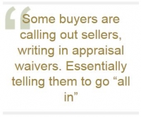 Should Home Sellers Ever Waive the Appraisal Contingency?
