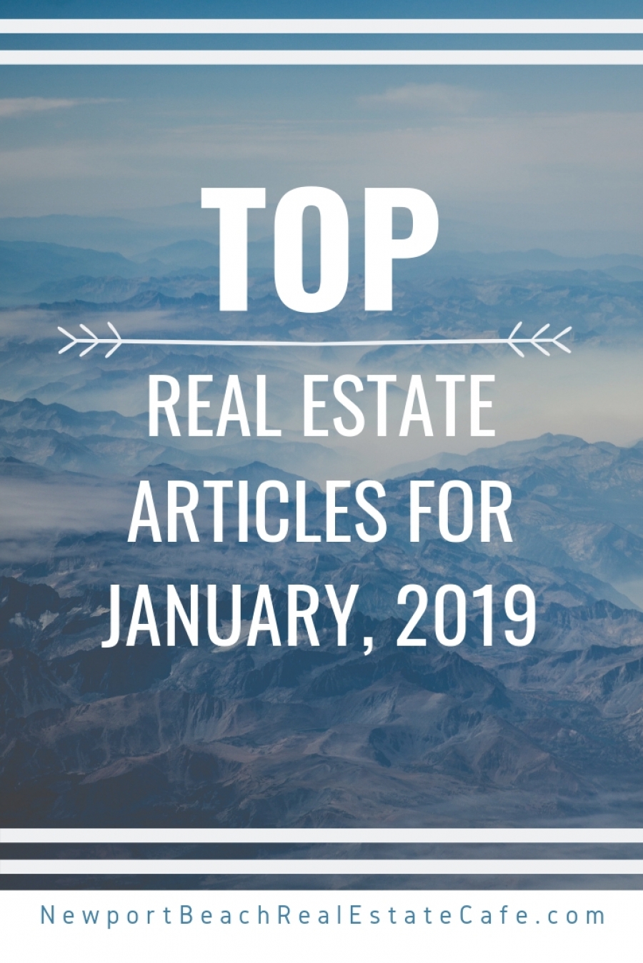 Top Real Estate Articles for January 2019