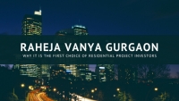 Looking for Residential Project in Gurgaon? Consider Spacious Accommodations by Raheja Vanya