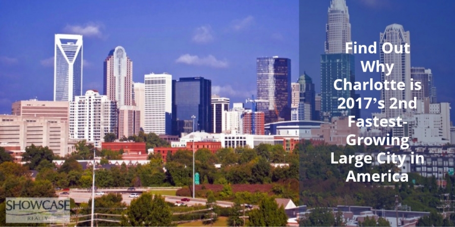 Find Out Why Charlotte is 2017’s 2nd Fastest-Growing Large City in America