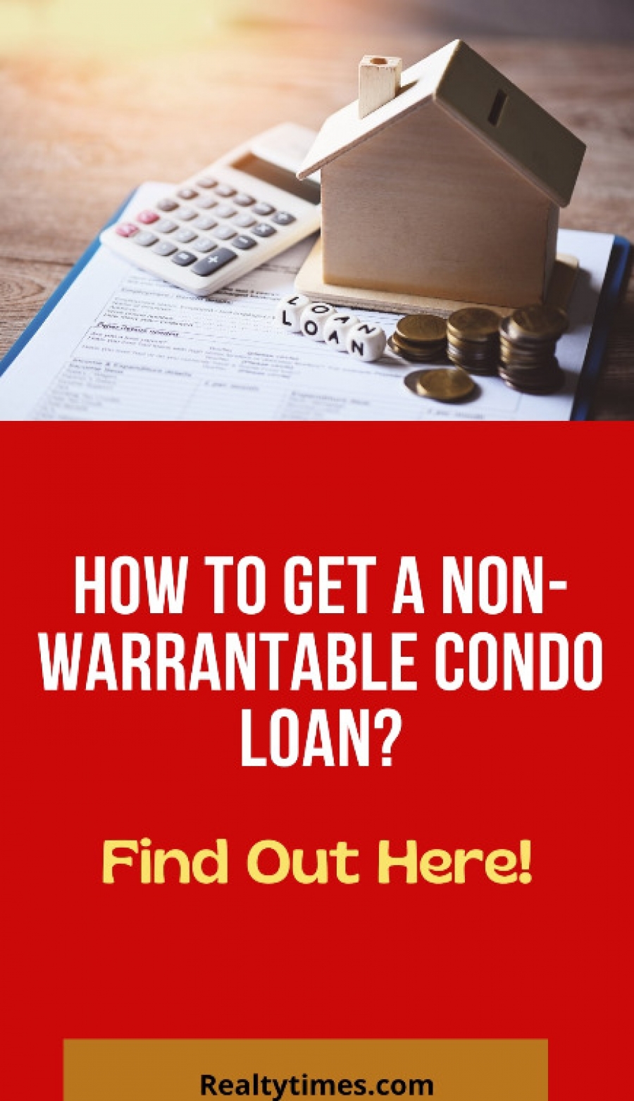 Get a Non-Warrantable Condominium Loan