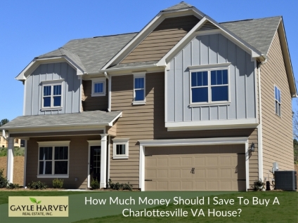 How Much Money Should I Save To Buy A Charlottesville VA House?