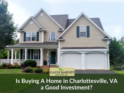Is Buying A Home in Charlottesville, VA a Good Investment?