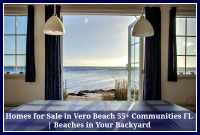 Your dream home for sale in Vero Beach FL is the best gift you can have for your retirement.