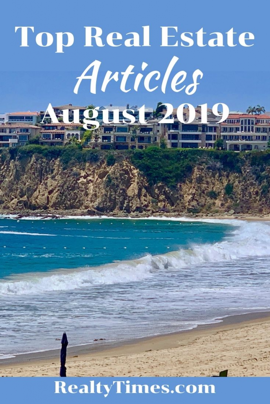 Top 10 Real Estate Articles for August 2019