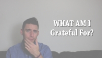What am I Grateful For? | Torey’sThoughts Ep. 45