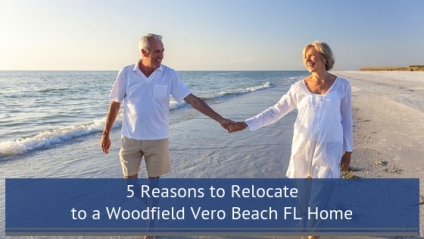 Woodfield Vero Beach FL Homes for Sale- Discover why Woodfield is the best community for your new home!