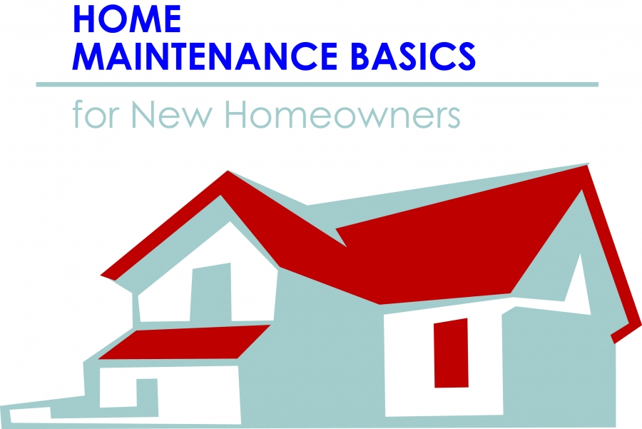 Home Maintenance Basics for New Homeowners